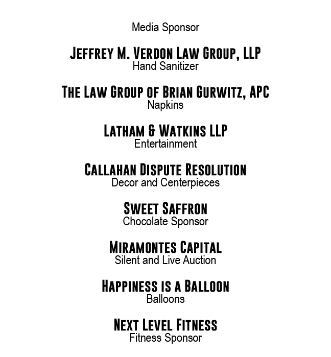  Media Sponsor Jeffrey M  Verdon Law Group, LLP Hand Sanitizer The Law Group of Brian Gurwitz, APC Napkins Latham & W   