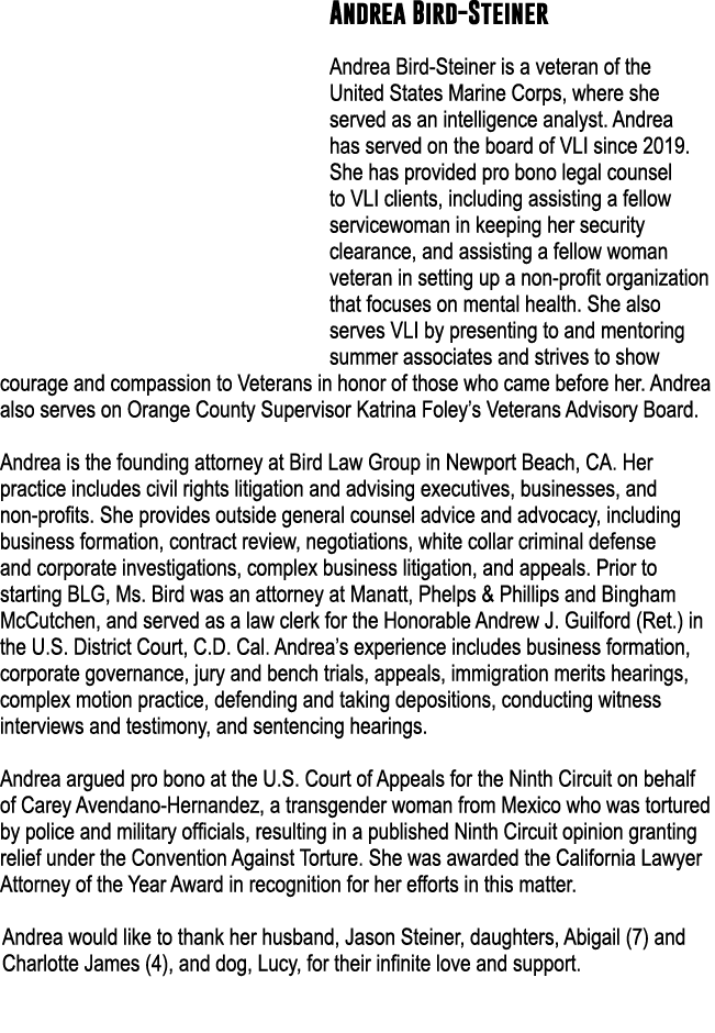 Andrea Bird-Steiner Andrea Bird-Steiner is a veteran of the United States Marine Corps, where she served as an intell   