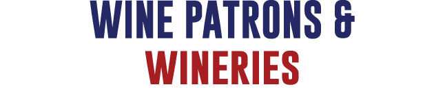 WINE PATRONS & wineries